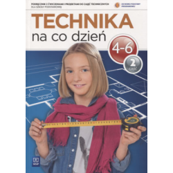 Technika Na co dzień SP kl.4-6 podręcznik z ćw. cz.2 WSIP